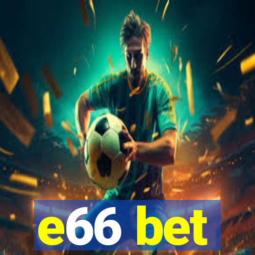 e66 bet